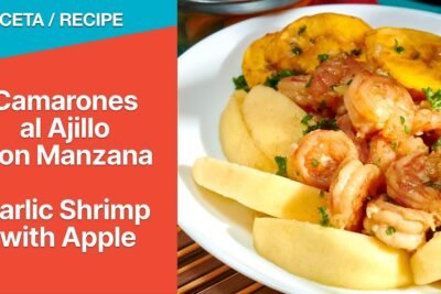 Cómo preparar Camarones al Ajillo con Manzana